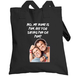 Are You Saying Pan Or Pam Step Brothers Movie Poster Quote Totebag