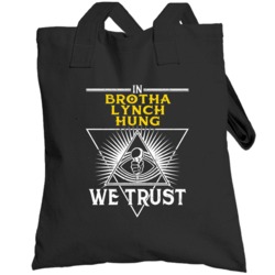 In Brotha Lynch Hung We Trust Hip Hop Artist Fan Totebag