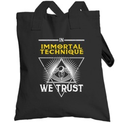 In Immortal Technique We Trust Hip Hop Artist Fan Totebag
