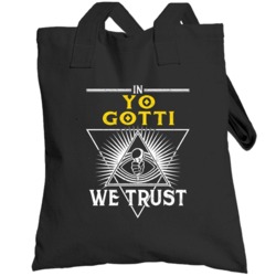 In Yo Gotti We Trust Hip Hop Artist Fan Totebag