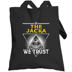 In The Jacka We Trust Hip Hop Artist Fan Totebag
