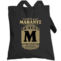 Marantz Thing You Wouldn't Understand Family Name Pride Totebag