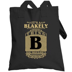 Blakely Thing You Wouldn't Understand Family Name Pride Totebag