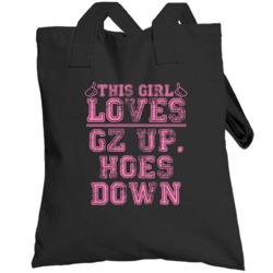 This Girl Loves Gz Up Hoes Down Cool Hip Hop Totebag