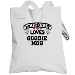 This Girl Loves Goodie Mob Hip Hop Artist Fan Totebag