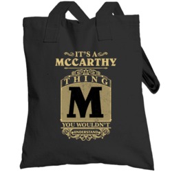 Mccarthy Thing You Wouldn't Understand Family Name Pride Totebag