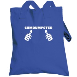 Funny Cumdumpster This Guy Thumbs Frat Party Totebag