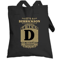 Derrickson Thing You Wouldn't Understand Family Name Pride Totebag