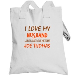 Joe Thomas Sports Love Me Some Totebag