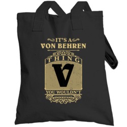 Von Behren Thing You Wouldn't Understand Family Name Pride Totebag