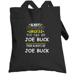 Joe Buck Midnight Cowboy Jon Voight Always Be Totebag