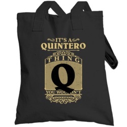 Quintero Thing You Wouldn't Understand Family Name Pride Totebag