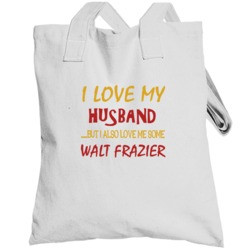 Walt Frazier Sports Love Me Some Totebag