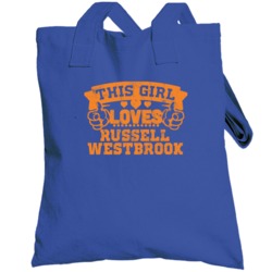 This Girl Loves Russell Westbrook Oklahoma City Basketball Totebag