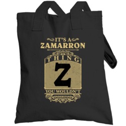 Zamarron Thing You Wouldn't Understand Family Name Pride Totebag