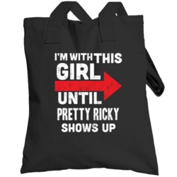 With This Girl Until Pretty Ricky Shows Up Hip Hop Artist Totebag