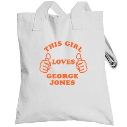 George Jones Sports This Girl Loves Totebag