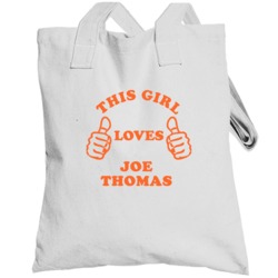 Joe Thomas Sports This Girl Loves Totebag