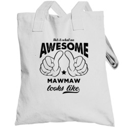 This Is What An Awesome Mawmaw Cajun Grandmother Looks Like Totebag