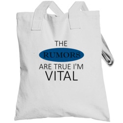 Vital The Rumors Are True Adjective Totebag