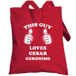 Cesar Geronimo Sports This Guy Loves Totebag
