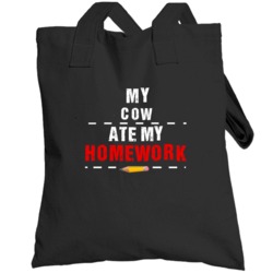 My Cow Ate My Homework Funny Totebag