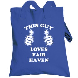Fair Haven Cayuga County New York State This Guy Loves Totebag