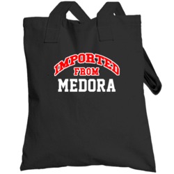 Medora North Dakota Imported From Cool Funny City Totebag