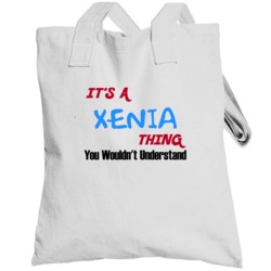 Xenia Ohio Thing You Would Not Understand Totebag