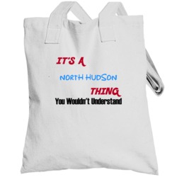 North Hudson Ohio Thing You Would Not Understand Totebag