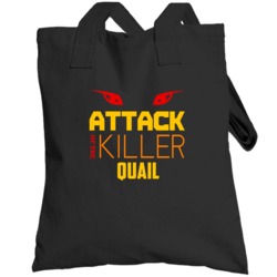 Attack Of The Killer Quail Animal Totebag
