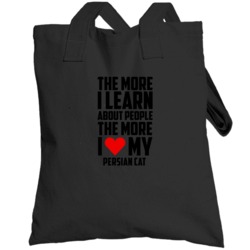 The More I Love My Persian Funny Cat Totebag