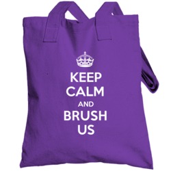 Keep Calm And Brush Us Verb Inspired Totebag