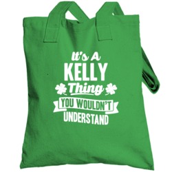 Thing You Wouldn't Understand St Patricks Day Last Name Totebag