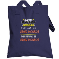 Craig Monroe Detroit Michigan Baseball Always Be Totebag