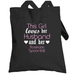 This Girl Loves Her Roseate Spoonbill Funny Animal Totebag
