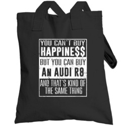You Can't Buy Happiness Audi R8 Heart Car Lover Totebag