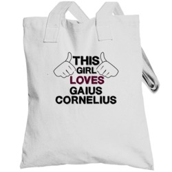 This Girl Loves Gaius Cornelius Ecce Romani Favorite Novel Character T