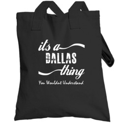 Its A Dallas You Wouldnt Understand Kids Faded Name Fun Totebag