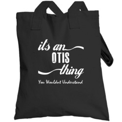 Its An Otis You Wouldnt Understand Kids Faded Name Fun Totebag