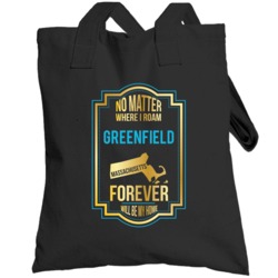 No Matter Where I Roam Greenfield Massachusetts Forever Will Be My Hom