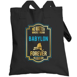 No Matter Where I Roam Babylon New York Forever Will Be My Home Toteba