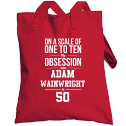 On A Scale Of One To Ten My Obsession With Adam Wainwright Is 50 St Lo