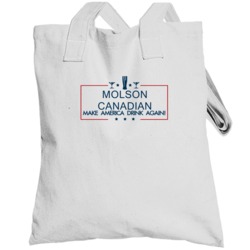 Molson Canadian Make America Drink Again Funny Totebag