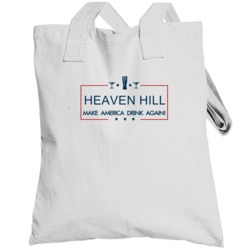 Heaven Hill Make America Drink Again Funny Totebag