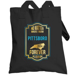 No Matter Where I Roam Pittsboro North Carolina Forever Will Be My Hom