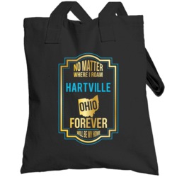 No Matter Where I Roam Hartville Ohio Forever Will Be My Home Totebag