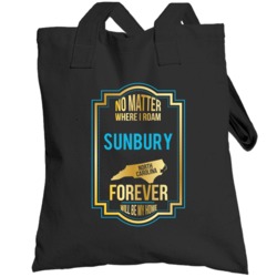 No Matter Where I Roam Sunbury North Carolina Forever Will Be My Home 