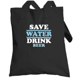 Save Water Drink Beer Funny Alcohol Mixed Drink Totebag