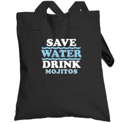 Save Water Drink Mojitos Funny Alcohol Mixed Drink Totebag